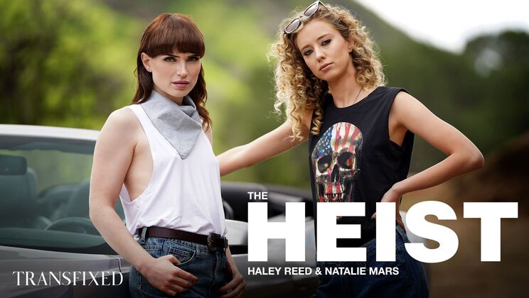 [Transfixed] - 69 and Thieves | The Heist Episode 8 - Haley Reed - Natalie Mars