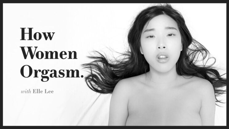 [AdultTimePilots] - How to Have an Orgasm - Elle Lee Explains - Elle Lee