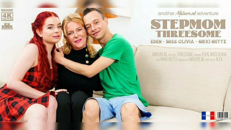 [Mature.nl] - Steamy Threesome with Miss Olivia, Eden, and New Boyfriend - Nikki Nuttz - Miss Olivia - Eden (EU)