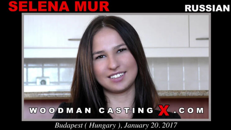 [WoodmanCasting] - Brunette Selena Mur Fucked - Selena Mur