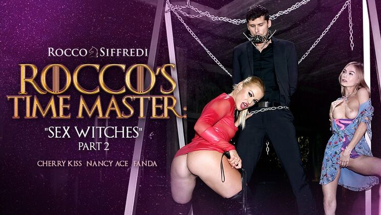 [RoccoSiffredi] - Sex Witches Sc.2: Cherry Kiss and Nancy Ace in Fetish Threesome - Kristof Cale - Cherry Kiss - Nancy Ace
