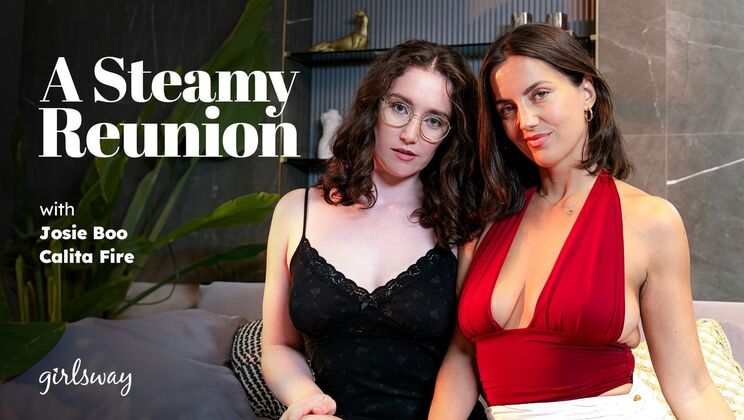 [Girlsway] - Big Tit MILFs in Hot Lesbian Reunion: Licking and Sitting - Calita Fire - Josie Boo