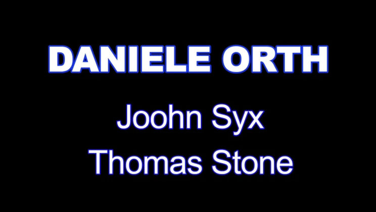 [ScenesXXXX] - Young Girl Daniele Orth's DP Dream - Anal & Deepthroat - Daniele Orth