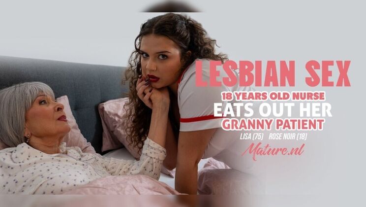 18yo Nurse Rose Has Lesbian Fun With Granny Lisa